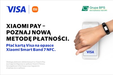Xiaomi Pay – nowe płatności mobilne dla kart Visa  w Bankach Spółdzielczych z Grupy BPS i Banku BPS