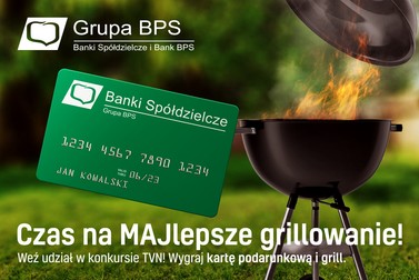 MasterChef Wielkie Grillowanie  – Banki Spółdzielcze z Grupy BPS i Bank BPS ponownie w TVN